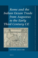 Rome and the Indian Ocean trade from Augustus to the early third century CE /