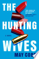 The hunting wives /