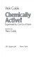 Chemically active! : experiments you can do at home /