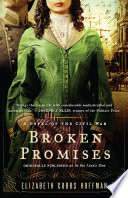 Broken promises : a novel of the Civil War /