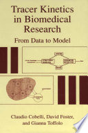 Tracer kinetics in biomedical research : from data to model /