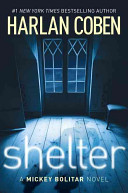 Shelter : a Mickey Bolitar novel /
