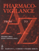 Pharmacovigilance from A to Z : adverse drug event surveillance /