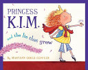 Princess K.I.M. and the lie that grew /