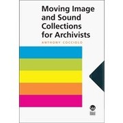 Moving image and sound collections for archivists /