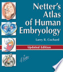 Netter's atlas of human embryology /