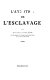 L'abolition de l'esclavage /