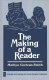 The making of a reader /