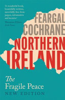 Northern Ireland : the reluctant peace /
