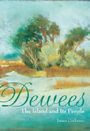 Dewees : the island and its people /