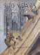 900 years, the restorations of Westminster Abbey /
