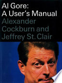 Al Gore : a user's manual /