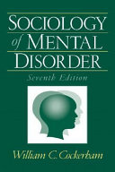 Sociology of mental disorder /