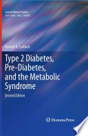 Type 2 diabetes, pre-diabetes, and the metabolic syndrome /