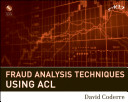 Fraud analysis techniques using ACL /
