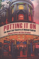 Putting it on : the West End theatre of Michael Codron /