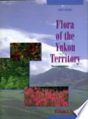 Flora of the Yukon Territory /
