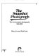 The snapshot photograph : the rise of popular photography, 1888-1939 /