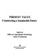 Present value : constructing a sustainable future /