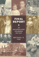 Final report : an archaeologist excavates his past /
