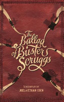 The ballad of Buster Scruggs /