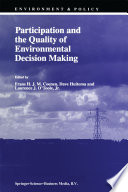 Participation and the Quality of Environmental Decision Making /