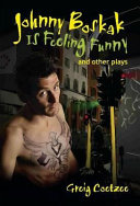 Johnny Boskak is feeling funny, and other plays /
