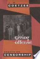 Giving offense : essays on censorship /