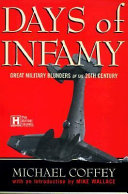 Days of infamy : military blunders of the 20th century /