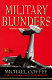 Military blunders /