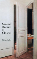 Samuel Beckett is closed /