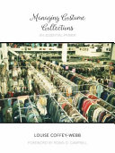 Managing costume collections : an essential primer /