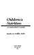 Children's nutrition : a consumer's guide /