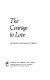 The courage to love /