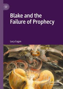 Blake and the failure of prophecy /