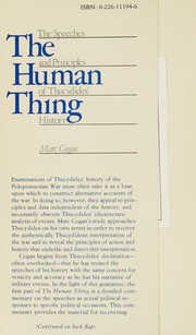 The human thing : the speeches and principles of Thucydides' History /
