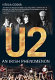 U2 : an Irish phenomenon /