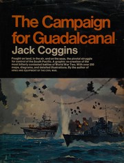 The campaign for Guadalcanal : a battle that made history /