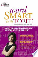 Word smart for the TOEFL /
