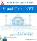 Visual C++ .NET : your visual blueprint for programming on the .NET platform /