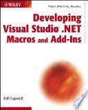 Developing Visual Studio .NET macros and add-ins /