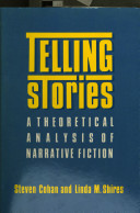 Telling stories : a theoretical analysis of narrative fiction /