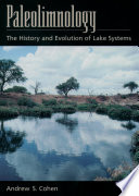 Paleolimnology : the history and evolution of lake systems /