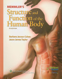 Memmler's structure and function of the human body.