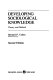 Developing sociological knowledge : theory and method /