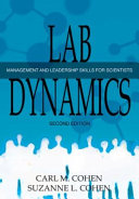 Lab dynamics : management and leadership skills for scientists /