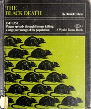 The Black Death : 1347-1351, plague spreads through Europe killing a large percentage of the population /