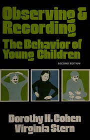 Observing and recording the behavior of young children /