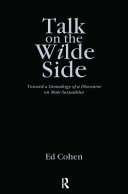 Talk on the Wilde side : towards a genealogy of a discourse on male sexualities /