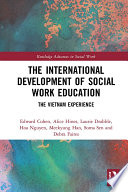 The international development of social work education : the Vietnam experience /
